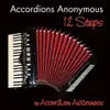Accordions Anonymous - 12 Steps to Accordion Awareness